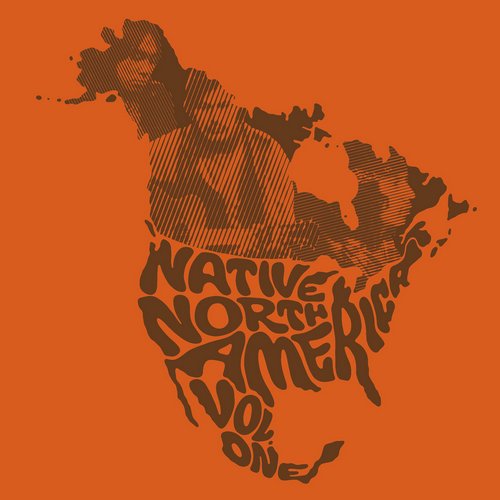 VA - Native North America, Vol.1: Aboriginal Folk, Rock and Country 1966-1985 [2CD Set] (2014) Lossless