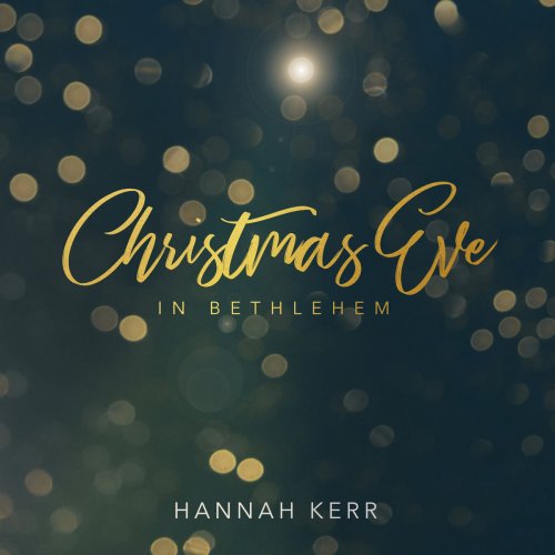 Hannah Kerr - Christmas Eve in Bethlehem (2018)