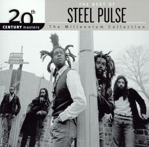 Steel Pulse - 20th Century Masters: The Millennium Collection (2004)