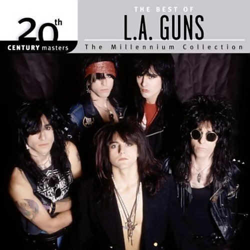 L.A. Guns - The Best Of L.A. Guns (20th Century Masters The Millennium Collection) (2005)