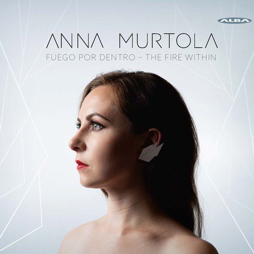 Anna Murtola - Fuego por dentro - The Fire Within (2018) [Hi-Res]