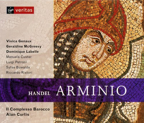 Alan Curtis, Vivica Genaux, Geraldine McGreevy - Handel: Arminio (2001)