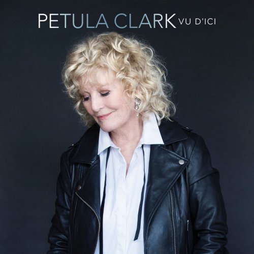 Petula Clark - Vu d’ici (2018) [Hi-Res]