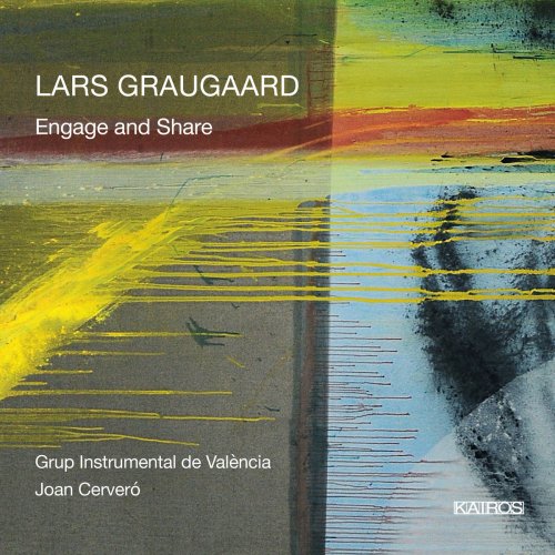 Grup Instrumental de València - Lars Graugaard: Engage and Share (2018)