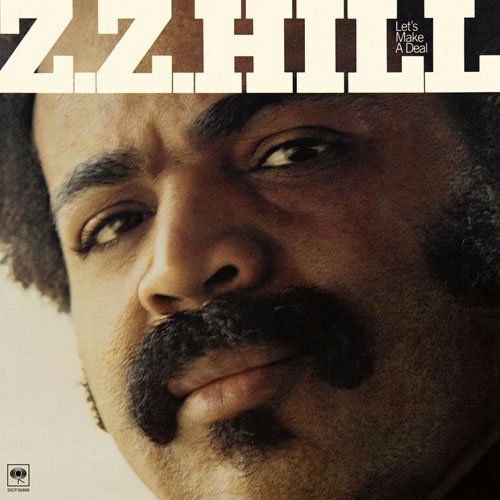 Z.Z. Hill - Let's Make A Deal (1978)