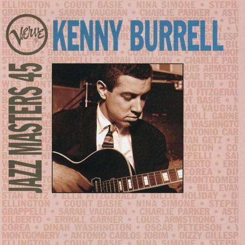 Kenny Burrell - Verve Jazz Masters 45 (1995) 320 kbps