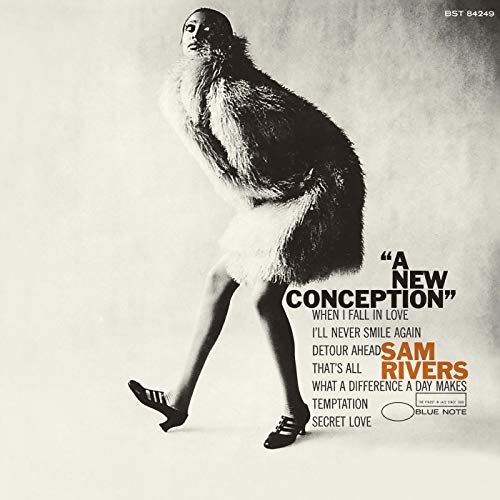 Sam Rivers - A New Conception (1966/2018)