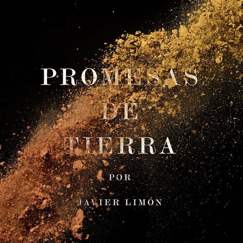 Javier Limón - Promesas De Tierra (2013;2018) [Hi-Res]