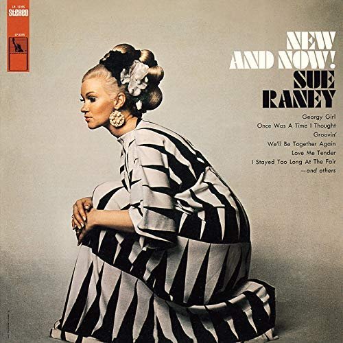 Sue Raney - New And Now! (1966/2018)