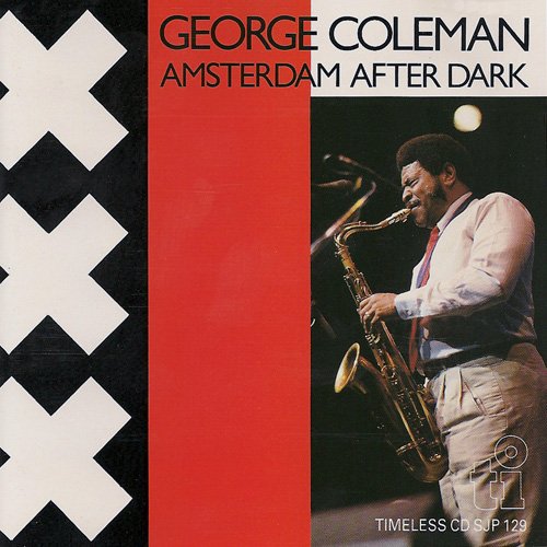 George Coleman - Amsterdam After Dark (1979)