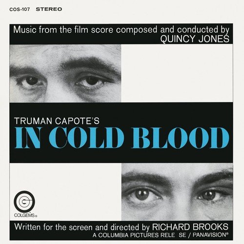 Quincy Jones - In Cold Blood (Original Soundtrack Recording) (1968; 2018) [Hi-Res]