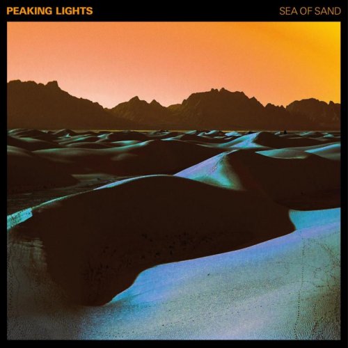 Peaking Lights - Sea of Sand (2018)