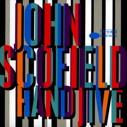 John Scofield - Hand Jive (1994)