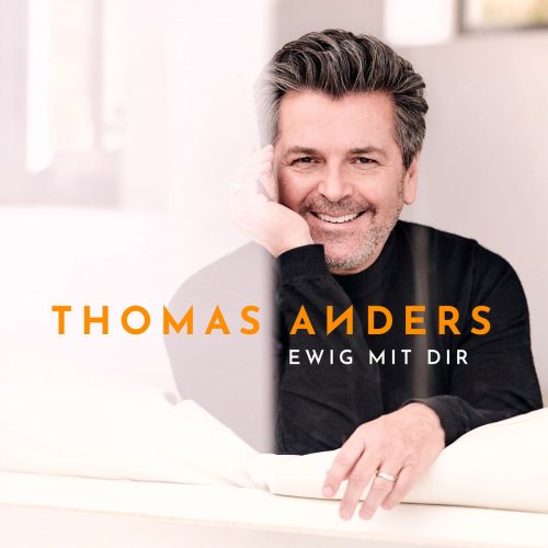 Thomas Anders - Ewig mit Dir (2018) [Hi-Res]