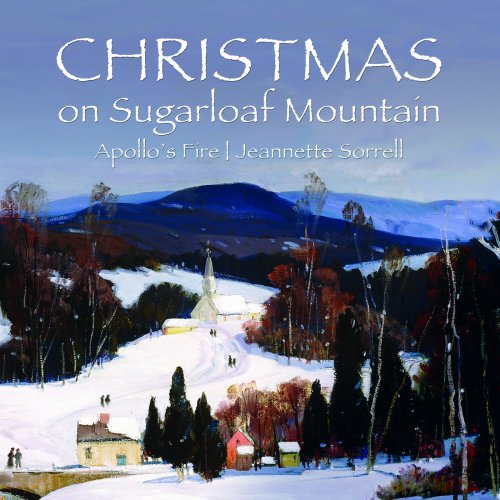 Apollo's Fire & Jeannette Sorrell - Christmas on Sugarloaf Mountain (2018) [Hi-Res]