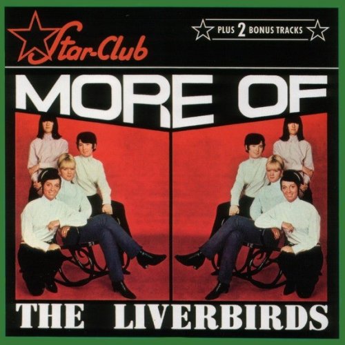 The Liverbirds - More of the Liverbirds (1994)