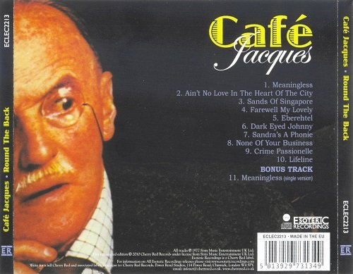 Cafe Jacques - Round The Back (Reissue) (1977/2010)