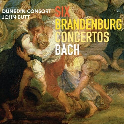 Dunedin Consort & John Butt - J.S. Bach: Six Brandenburg Concertos (2013) [Hi-Res]