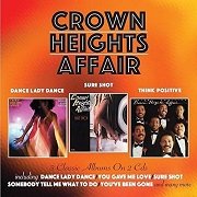 Crown Heights Affair - Dance Lady Dance / Sure Shot / Think Positive (2018)