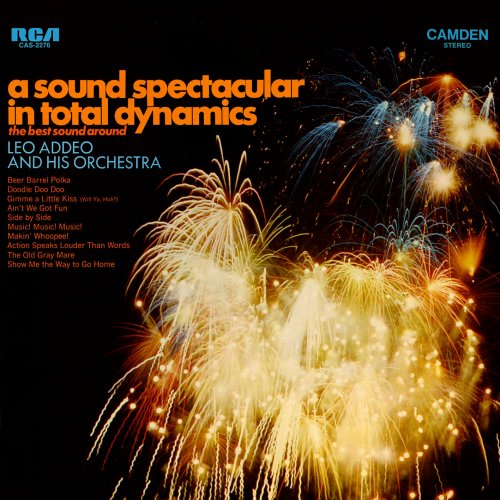 Leo Addeo And His Orchestra - A Sound Spectacular In Total Dynamics (1968/2018) [Hi-Res]