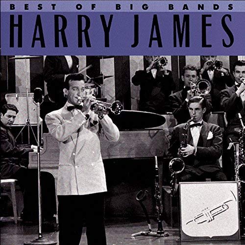 Harry James - Best Of Big Bands (1990)