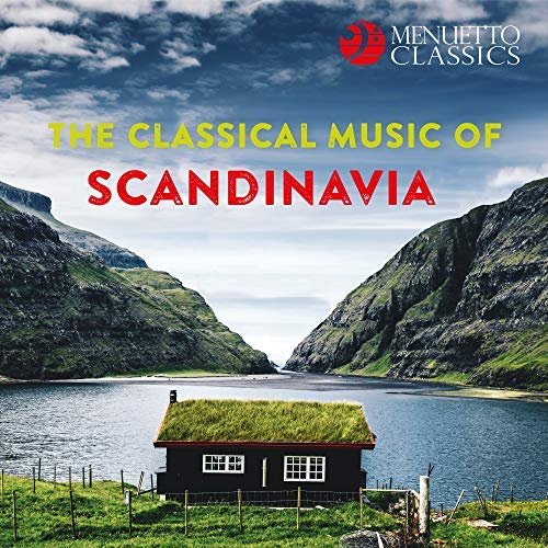 VA - The Classical Music of Scandinavia (2018)