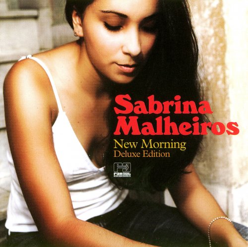 Sabrina Malheiros - New Morning (DeLuxe Edition) (2009) Lossless