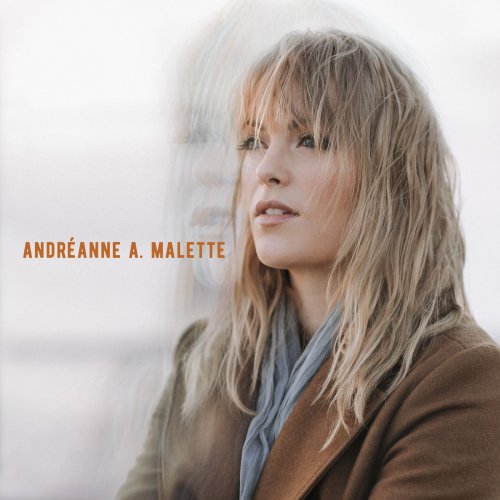 Andréanne A. Malette - Andréanne A. Malette (2017)