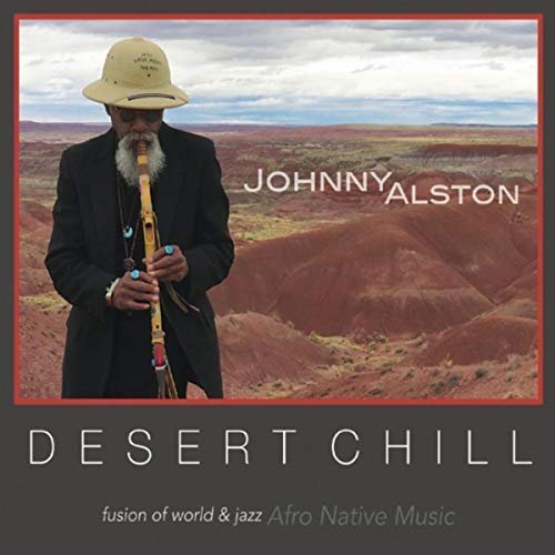 Johnny Alston - Desert Chill (2018)