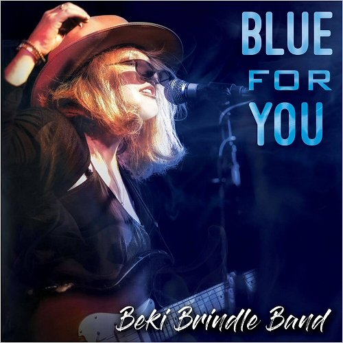 Beki Brindle Band - Blue For You (2018)
