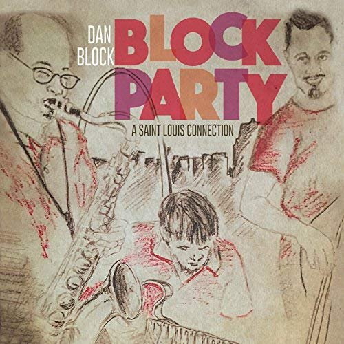 Dan Block - Block Party: A St. Louis Reunion (2017)