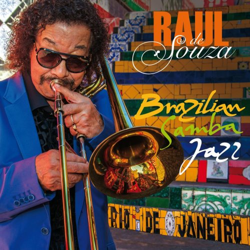 Raul De Souza - Brazilian Samba Jazz (2016) [Hi-Res]