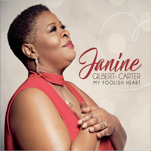 Janine Gilbert-Carter - My Foolish Heart (2018)