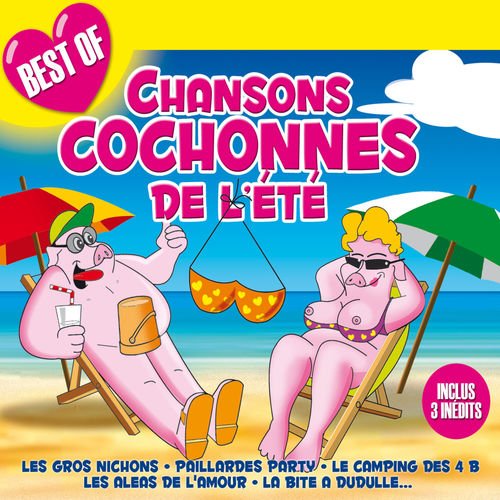 Camping Orchestra / La belle équipe - Best Of Chansons Cochonnes De L'Eté (2012)