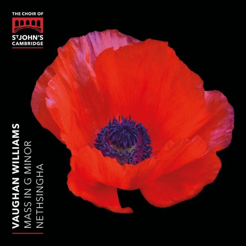 Choir of St John’s College, Cambridge & Andrew Nethsingha - Vaughan Williams: Mass in G minor (2018) CD Rip