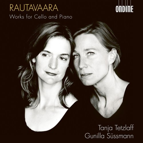 Tanja Tetzlaff & Gunilla Sussmann - Rautavaara: Works for Cello & Piano (2018) CD Rip