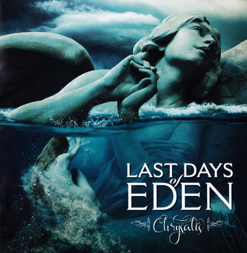 Last Days Of Eden - Chrysalis (2018)