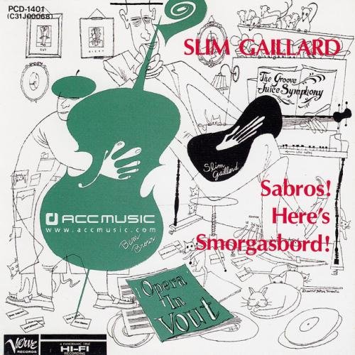 Slim Gaillard - Sabros! Here's Smorgasbord! (1991)