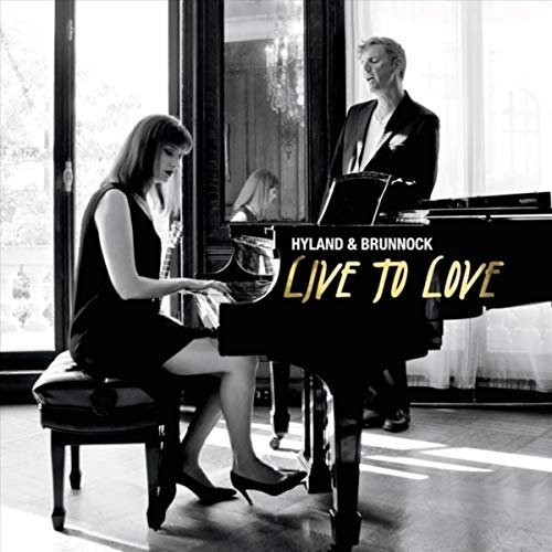 Hyland & Brunnock - Live to Love (2018)