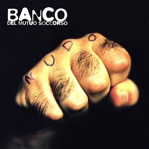 Banco Del Mutuo Soccorso - Nudo (1997)