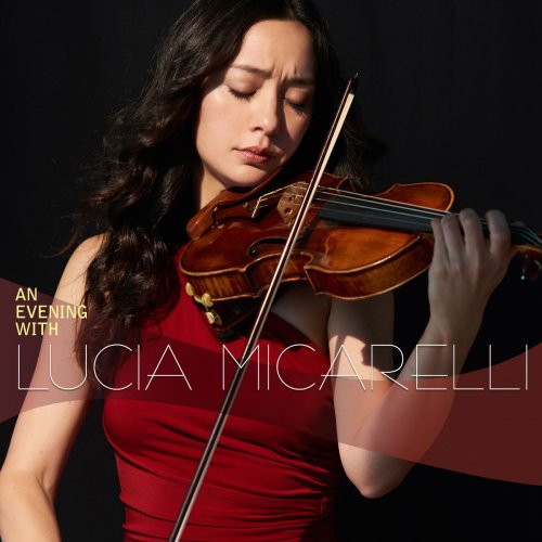 Lucia Micarelli - An Evening With Lucia Micarelli (Live) (2018)