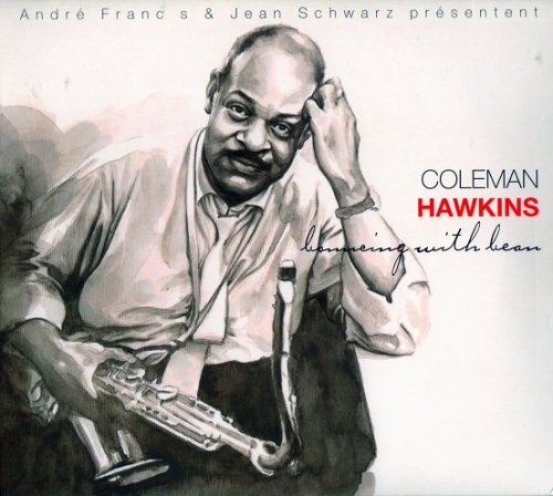 Coleman Hawkins - Bouncing With Bean (2CD, 2010) CD-Rip