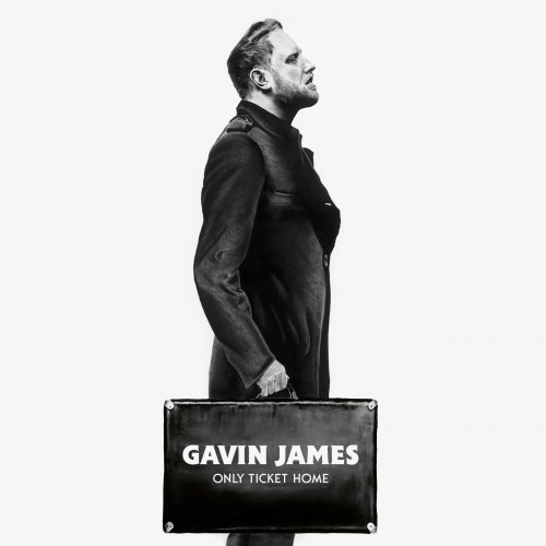 Gavin James - Only Ticket Home (2018) [Hi-Res]