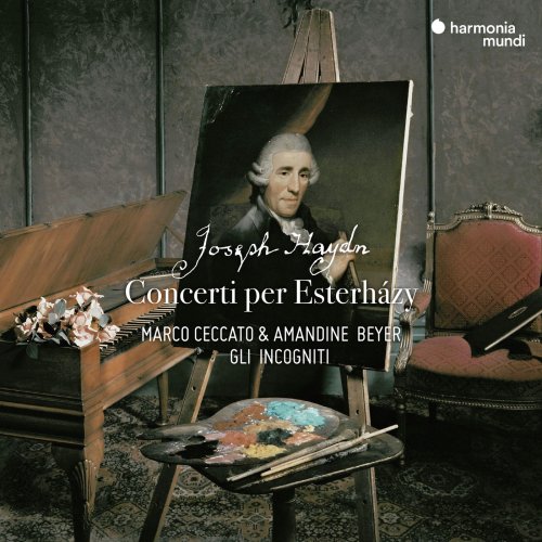 Marco Ceccato, Gli incogniti & Amandine Beyer - Haydn: Concerti per Esterházy (2018) [Hi-Res]