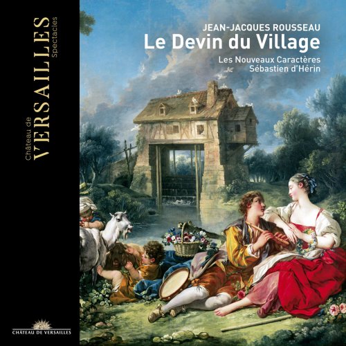 Les Nouveaux Caractères & Sébastien d'Hérin - Rousseau: Le Devin du village (2018) [Hi-Res]