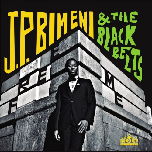 JP Bimeni and The Black Belts - Free Me (2018)