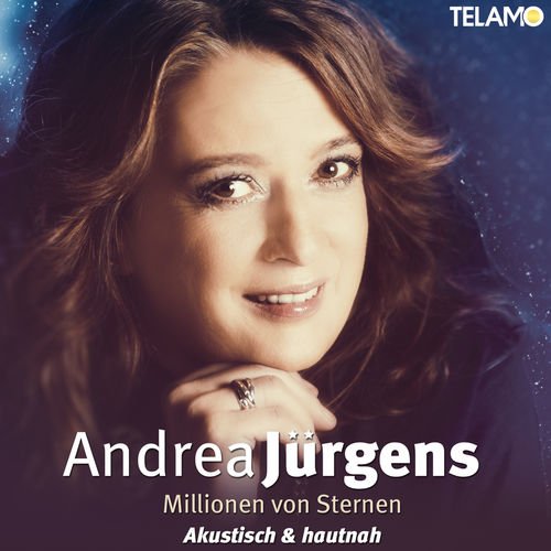 Andrea Jürgens - Millionen von Sternen (Akustisch & Hautnah) (2018)