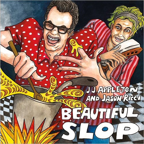 JJ Appleton & Jason Ricci - Beautiful Slop (2018)