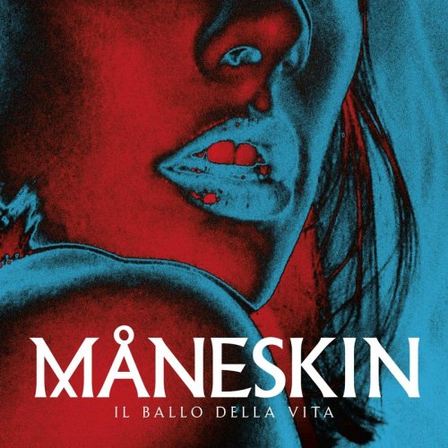 Måneskin - Il ballo della vita (2018)