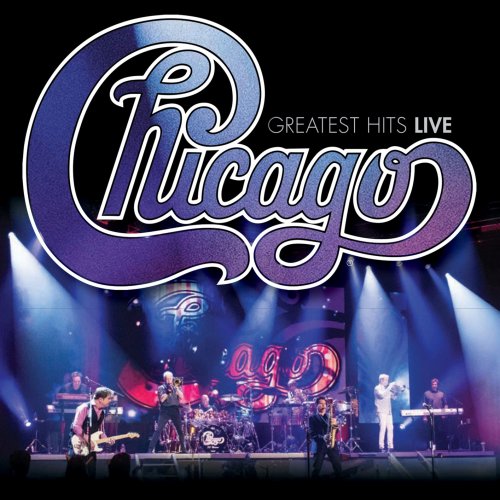 Chicago - Greatest Hits Live (2018) [Hi-Res]